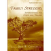 Family Stressors: Interventions for Stress and Trauma