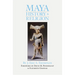 Maya History and Religion: Volume 99