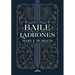 Baile de Ladrones / Dance of Thieves