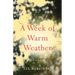 A Week of Warm Weather