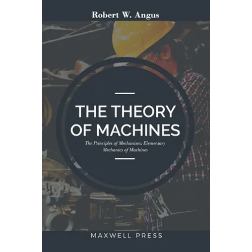 The Theory of Machines