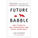 Future Babble: Why Pundits Are Hedgehogs and Foxes Know Best