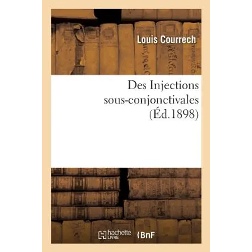 Des Injections Sous-Conjonctivales