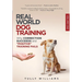 Real World Dog Training