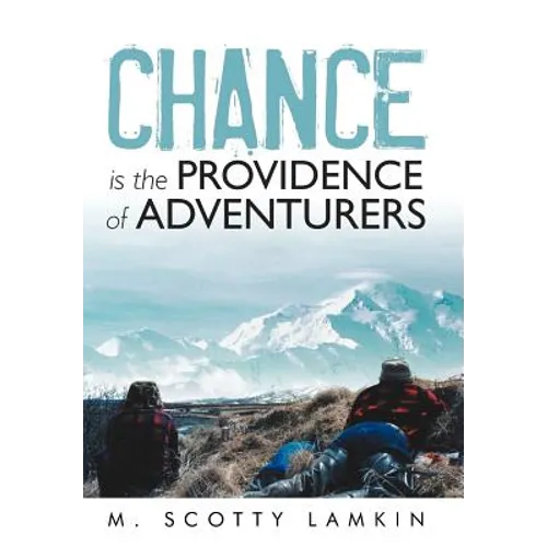 Chance Is the Providence of Adventurers