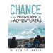 Chance Is the Providence of Adventurers