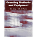Grouting Methods and Equipment