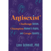 Antisexist: Challenge Sexism, Champion Women's Rights, and Create Equality