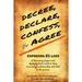 Decree, Declare, Confess, and Agree: Exposing 21 Lies of the Enemy of Your Soul. Applying God's Truth to Them, and Securing a Relationship with God in
