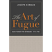 The Art of Fugue: Bach Fugues for Keyboard, 1715-1750