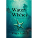 Water Wishes: Bound by Tides