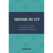 Surviving the City: The Italian and Chinese Immigrant Experiences in New York City, 1890-1970