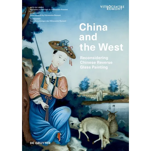 China and the West: Reconsidering Chinese Reverse Glass Painting