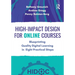 High-Impact Design for Online Courses: Blueprinting Quality Digital Learning in Eight Practical Steps