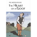 The Heart of a Goof