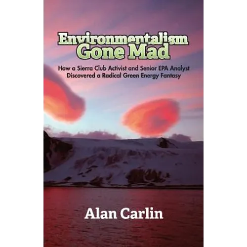 Environmentalism Gone Mad