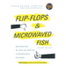 Flip-Flops and Microwaved Fish: Navigating the Dos and Don'ts of Workplace Culture (Second Edition)