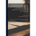 The Whole Works of the Most Rev. James Ussher, D.D., Lord Archbishop of Armagh, and Primate of All Ireland: Now for the First Time Collected, With a L