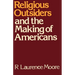 Religious Outsiders and the Making of Americans