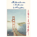 The Silent Traveller in San Francisco