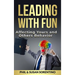 Leading With Fun: Infusing Joy and Laughter into Every Day