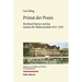 Primat Der PRAXIS: Bernhard Harms Und Das Institut Fur Weltwirtschaft 1913-1933