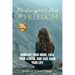 The Caregiver's Path to FREEDOM: Simplify Your Home, Ease Your Stress, and Take Back Your Life