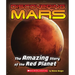 Discovering Mars: The Amazing Story of the Red Planet