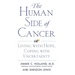 The Human Side of Cancer: Living with Hope, Coping with Uncertainty