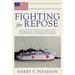 Fighting for Repose: Memoir of a Vietnam Veteran