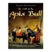 The Cult of the Apis Bull: The History and Legacy of Ancient Egypt's Most Famous Sacred Animal