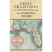 Legal Traditions in Louisiana and the Floridas 1763-1848