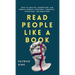 Read People Like a Book: How to Analyze, Understand, and Predict People's Emotions, Thoughts, Intentions, and Behaviors