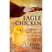 Eagle or Chicken: Winners are people who never give up