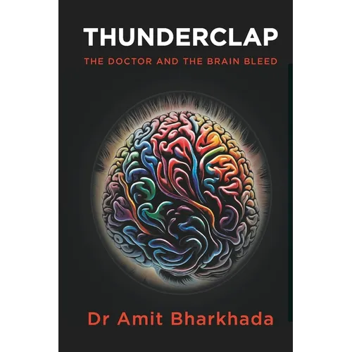 Thunderclap: The Doctor and the Brain Bleed