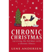 Chronic Christmas: Surviving the Holidays with a Chronic Illness