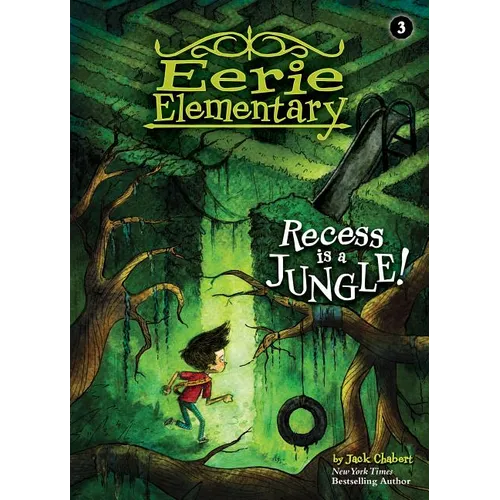 Recess Is a Jungle!: #3
