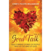 Soul Talk, Volume 3: Soul-Stirring Stories of People Who Let Go and Let God