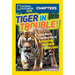 Tiger in Trouble!: And More True Stories of Amazing Animal Rescues