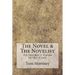 The Novel & The Novelist: An Insider's Guide to the Craft
