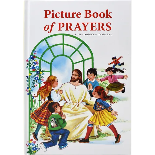 Picture Book of Prayers: Beautiful and Popular Prayers for Every Day and Major Feasts, Various Occasions and Special Days