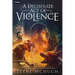 A Deliberate Act of Violence: A Vampire Thriller
