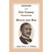 Memoirs of the Erie County, Pennsylvania Bench and Bar