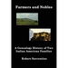 Farmers and Nobles: The Genealogy History of Two Italian American Families