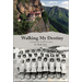 Walking My Destiny: A Bhutanese Woman's Story