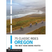 75 Classic Rides Oregon: The Best Road Biking Routes