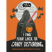 Star Wars: I Find Your Lack of Candy Disturbing: Halloween Greetings from a Galaxy Far, Far Away. . . .
