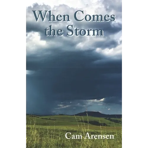 When Comes The Storm