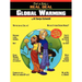 Deb & Seby's Real Deal on Global Warming