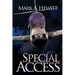 Special Access: A Stealth Covert Ops Thriller